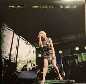 Sonic Youth - Battery Park, NYC July 4th 2008 - LP