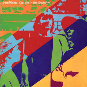 John Wetton - Caught In The Crossfire - LP bazar John Wetton - Caught In The Crossfire - LP bazar