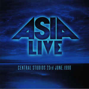 Asia - LIVE Central Studios 23rd June 1990 - LP Asia - LIVE Central Studios 23rd June 1990 - LP