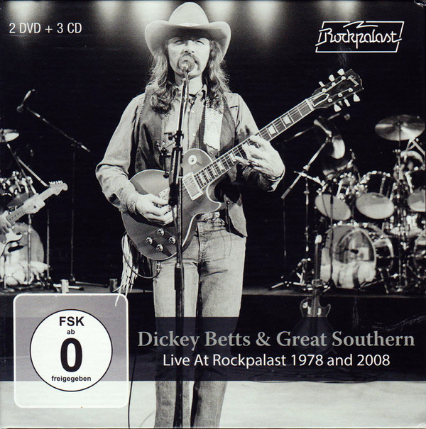 Dickey Betts&Great Southern-Live At Rockpalast 1978&2008-3CD+DVD