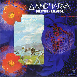 Beaver & Krause - Gandharva - LP Beaver & Krause - Gandharva - LP