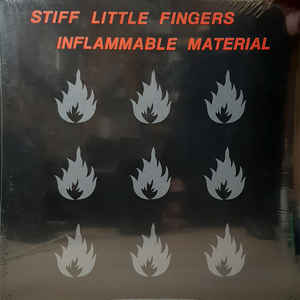 Stiff Little Fingers - Inflammable Material - LP Stiff Little Fingers - Inflammable Material - LP