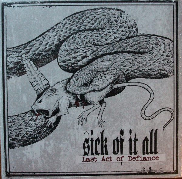 Sick Of It All - Last Act Of Defiance - LP Sick Of It All - Last Act Of Defiance - LP