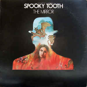 Spooky Tooth - Mirror (2016 Reissue) - CD Spooky Tooth - Mirror (2016 Reissue) - CD