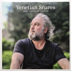 Venetian Snares - Greg Hates Car Culture - LP