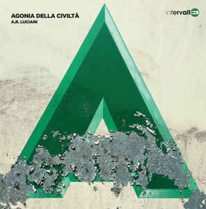 A. R. Luciani - Agonia Della Civilt? - LP