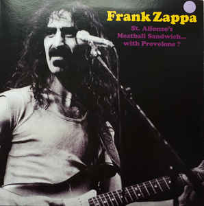 Frank Zappa - St. Alfonzo's Meatball Sandwich With Provolone-LP