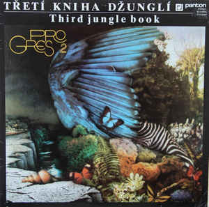 Progres 2 - Třetí Kniha Džunglí - Third Jungle Book - 2LP bazar Progres 2 - Třetí Kniha Džunglí - Third Jungle Book - 2LP bazar