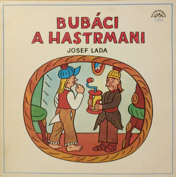 Josef Lada - Bubáci A Hastrmani - LP bazar