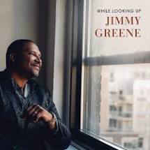 Jimmy Greene - While Looking Up (2020) - CD