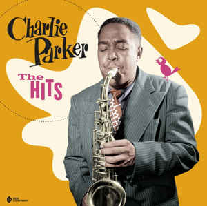 Charlie Parker - The Hits - LP Charlie Parker - The Hits - LP