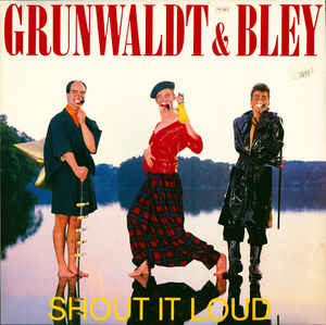 Grunwaldt & Bley - Shout It Loud - 12" bazar