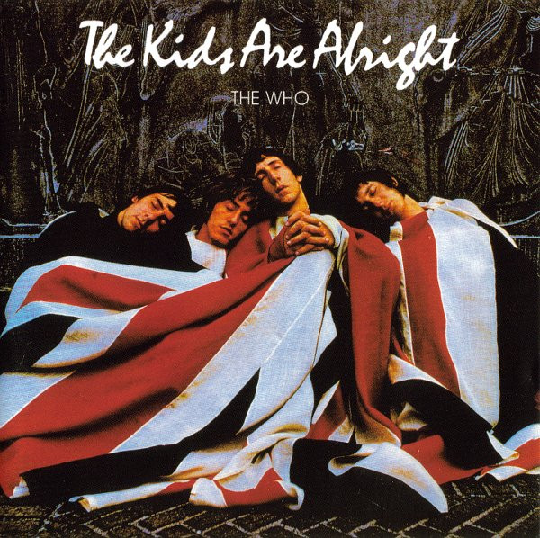 The Who - The Kids Are Alright - CD