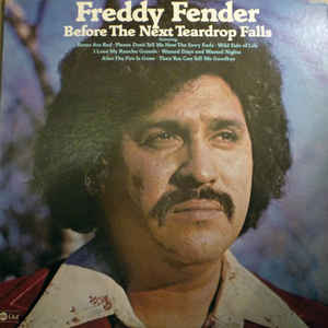 Freddy Fender ‎– Before The Next Teardrop Falls - LP bazar