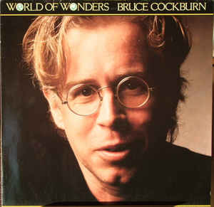 Bruce Cockburn - World Of Wonders - LP bazar