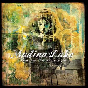 Madina Lake - From Them, Through Us, To You - CD