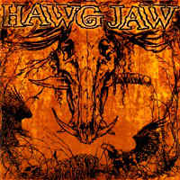 Hawg Jaw - Don't Trust Nobody - LP