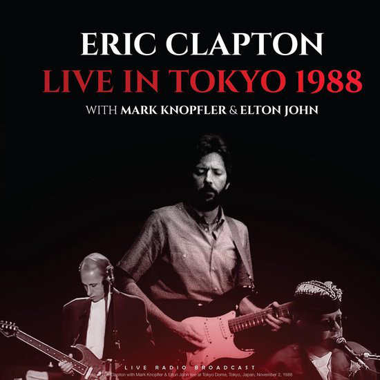 Eric Clapton With Mark Knopfler&Elton John-Live In Tokyo 1988-LP