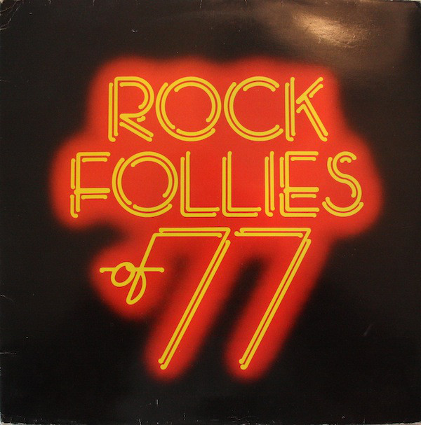 J.Covington,S.Jones-Davies,Ch.Cornwell - Rock Follies of77-LPbaz