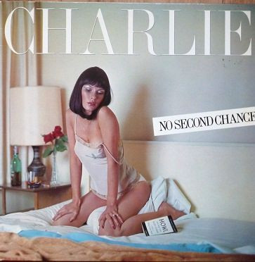 Charlie - No Second Chance - LP bazar