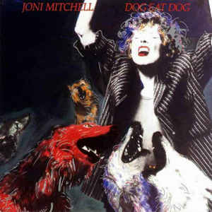 Joni Mitchell - Dog Eat Dog - LP bazar