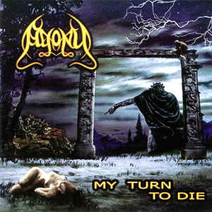 Agony - My Turn To Die - CD