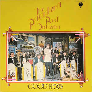 Pasadena Roof Orchestra - Good News - LP bazar
