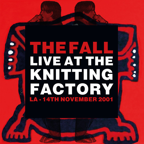 Fall - Live At The Knitting Factory LA - 14th November 2001 - LP