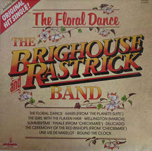 Brighouse And Rastrick Band - The Floral Dance - LP bazar