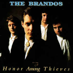 The Brandos - Honor Among Thieves - LP bazar