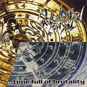 Alienation Mental - Four Years... ...Time Full Of Brutality - CD Alienation Mental - Four Years... ...Time Full Of Brutality - CD
