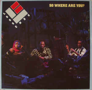 Loose Ends - So Where Are You? - LP bazar Loose Ends - So Where Are You? - LP bazar