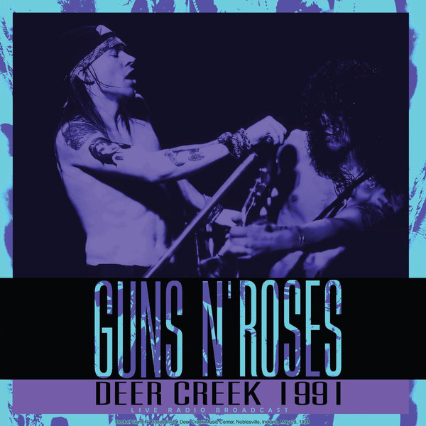 Guns N' Roses - Deer Creek 1991 - LP