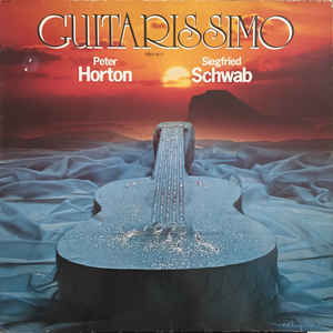 Peter Horton,Siegfried Schwab ‎– Guitarissimo - LP bazar