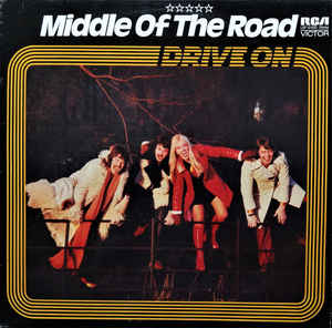 Middle Of The Road - Drive On - LP bazar