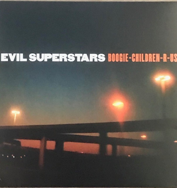 Evil Superstars - Boogie-Children-R-Us - LP