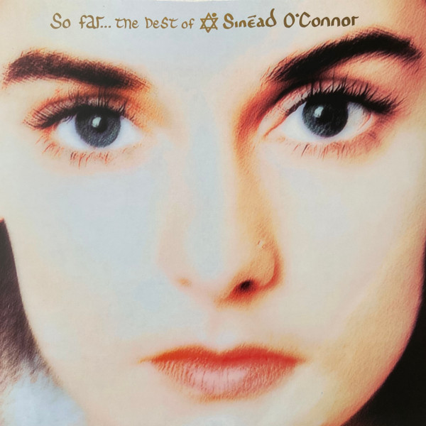 Sinéad O'Connor - So Far… The Best Of Sinéad O'Connor - 2LP