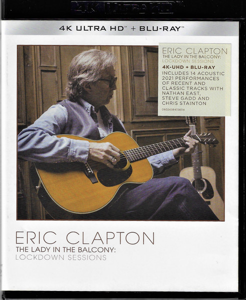 Eric Clapton - Lady In The Balcony: Lockdown Sessions-UltraHD+BR