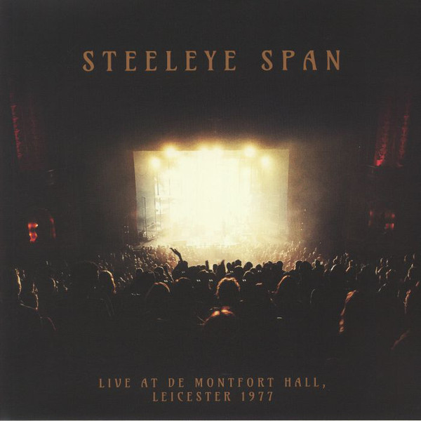 Steeleye Span - Live At De Montfort Hall Leicester 1977 - 2LP