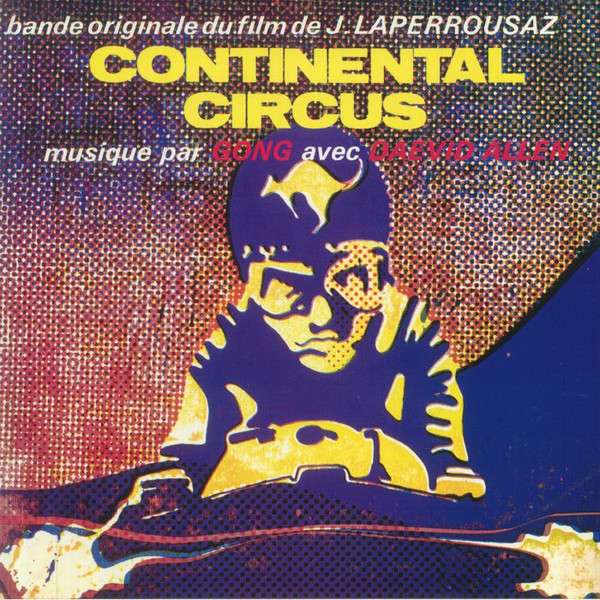 Gong Avec Daevid Allen - Continental Circus - LP