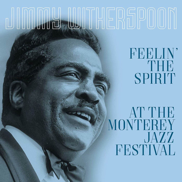 Jimmy Witherspoon - Feelin' the Spirit / At the Monterey Jazz-LP
