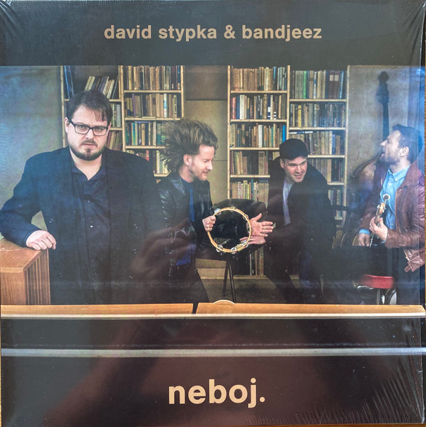David Stypka & Bandjeez - Neboj. - LP