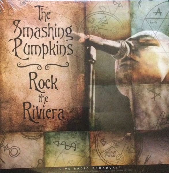 Smashing Pumpkins - Rock The Riviera Live Radio Broadcast - LP