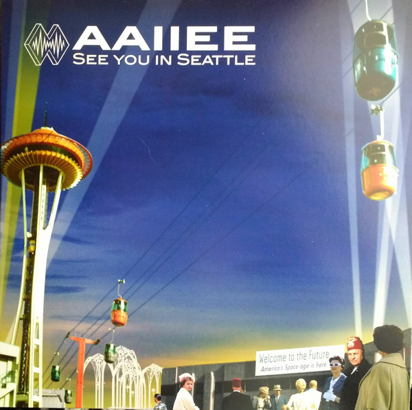 Aaiiee - See You In Seattle - LP