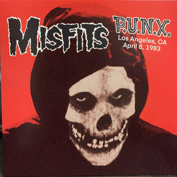 Misfits - P.U.N.X. Los Angeles, CA April 8, 1983 - LP