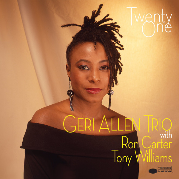 Geri Allen Trio With Ron Carter, Tony Williams - Twenty One -2LP