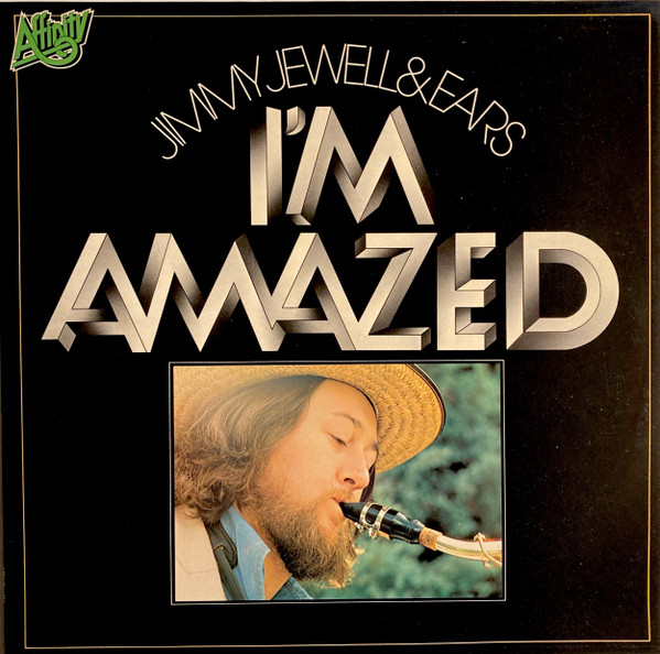 Jimmy Jewell & Ears - I'm Amazed - LP bazar