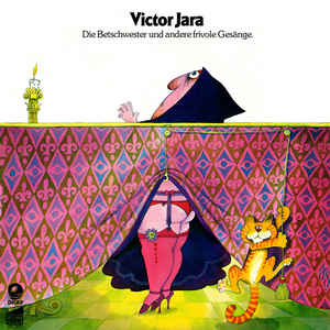 Victor Jara - Die Betschwester Und Andere Frivole Gesänge-LPbaza