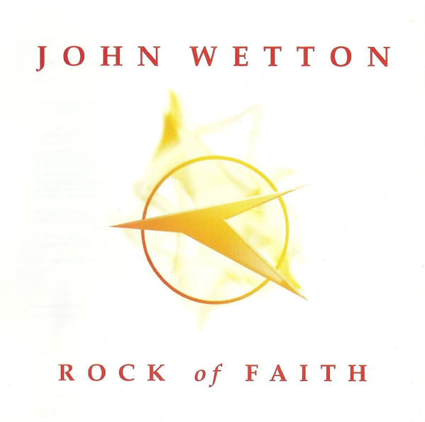 John Wetton - Rock Of Faith - CD