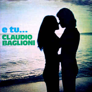 Claudio Baglioni - E Tu... - LP bazar